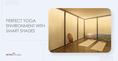 Creating the perfect environment for yoga with smart shades